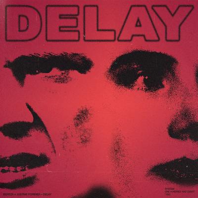 Delay By Bereza, Justine Forever's cover