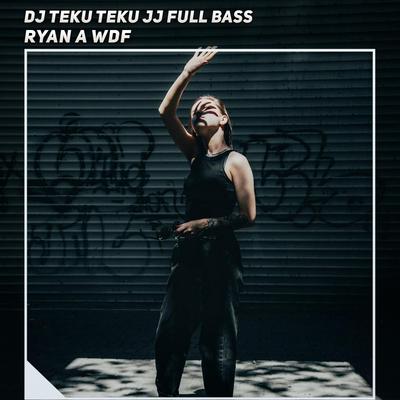 Dj Teku Teku Jj Full Bass's cover