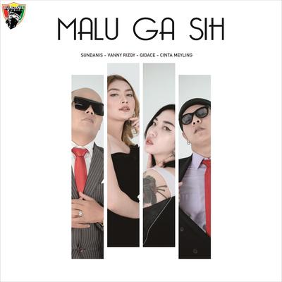 Malu Ga Sih's cover