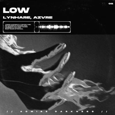 Low - Techno Mix By Lynhare, AZVRE's cover