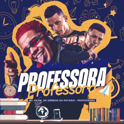 Professora By MC Saci, Os Gemeos da Putaria's cover
