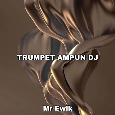 Trumpet ampun DJ's cover