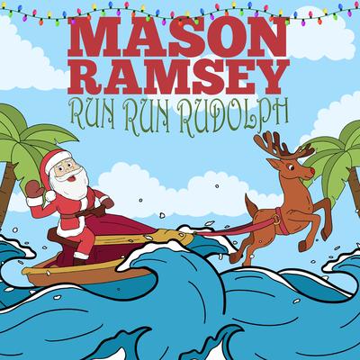 Run Run Rudolph (Mason’s Version)'s cover