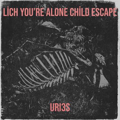 Lich You’re Alone Child Escape's cover
