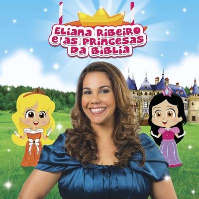 Princesa Eu Sou By Cantinho da criança, Eliana Ribeiro's cover
