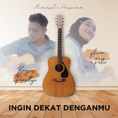 Ingin Dekat Denganmu (Accoustic Version)'s cover