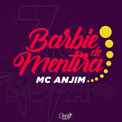 Barbie de Mentira By Mc Anjim's cover