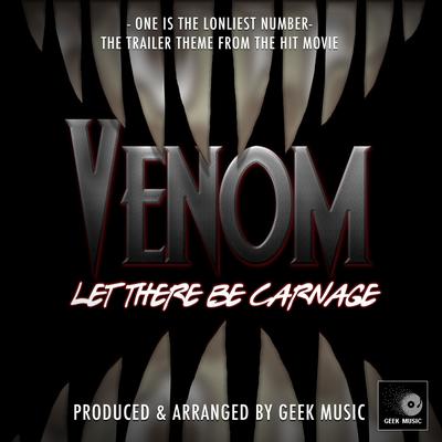 One Is The Lonliest Number (From "Venom Let There Be Carnage")'s cover