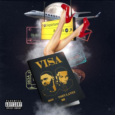 Visa (feat. Tory Lanez) By Oso, Tory Lanez's cover