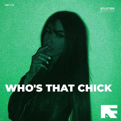 Who’s That Chick (Stutter Techno) By STUTTER's cover