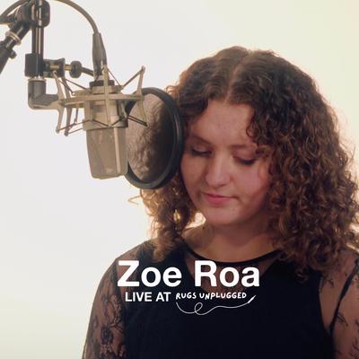 Zoe Roa (Live at Rugs Unplugged)'s cover