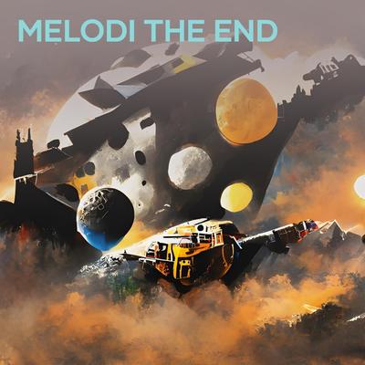 Melodi the end (Remix)'s cover