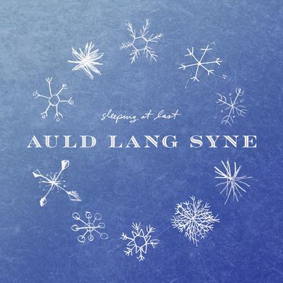 Auld Lang Syne By Sleeping At Last's cover