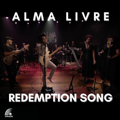 Redemption Song By Alma Livre's cover