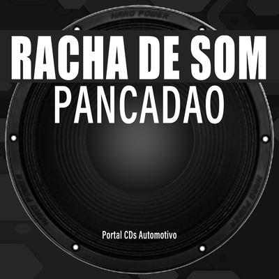 Racha De Som Pancadão's cover