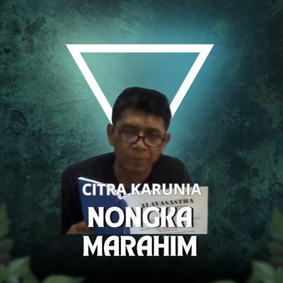 Nongka Marahim's cover