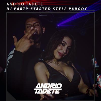 Dj Work That X Next Level By Andrio Tadete's cover