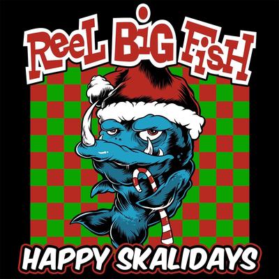 Grandma Got Run Over By A Reindeer By Reel Big Fish's cover