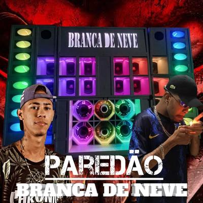 Paredão Branca De Neve's cover