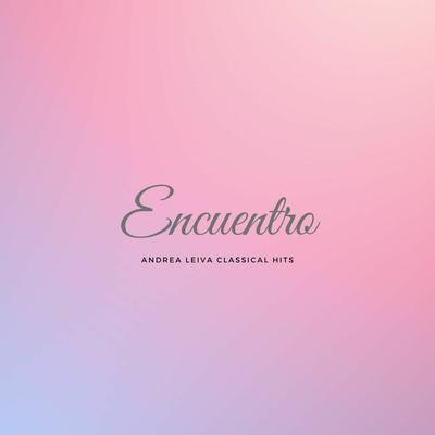 Andrea Leiva Classical Hits's cover