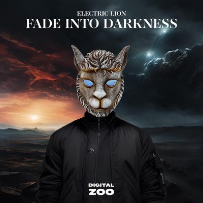 Fade Into Darkness By Electric Lion's cover