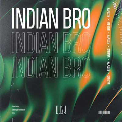 Indian Bro By Kapuzen's cover