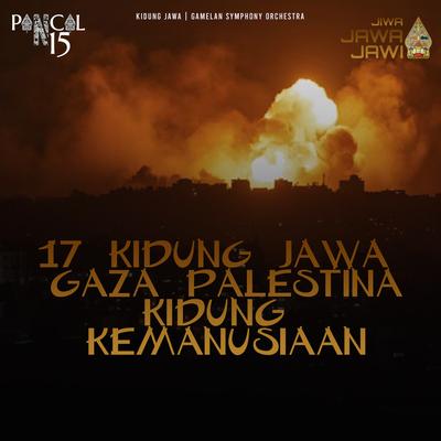17 Kidung Jawa - Gaza Palestina - Kidung Kemanusiaan's cover