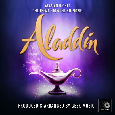 Arabian Nights ("From Aladdin") By Geek Music's cover