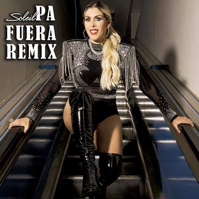 Pa Fuera (Remix)'s cover