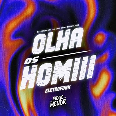 Olha os Homiii (Eletrofunk)'s cover