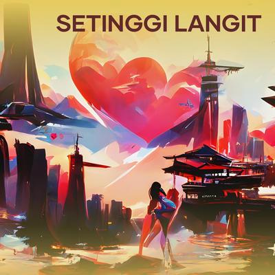 Setinggi Langit (Remastered 2024)'s cover