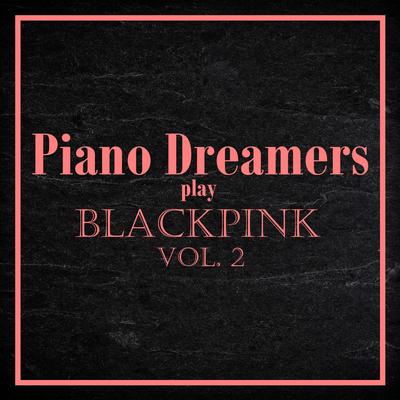 Typa Girl (Instrumental) By Piano Dreamers's cover