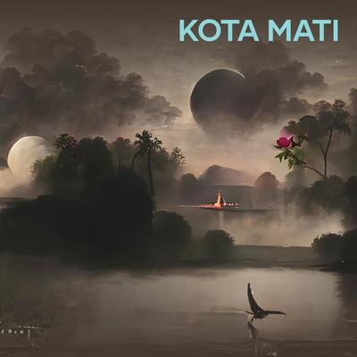 Kota Mati's cover