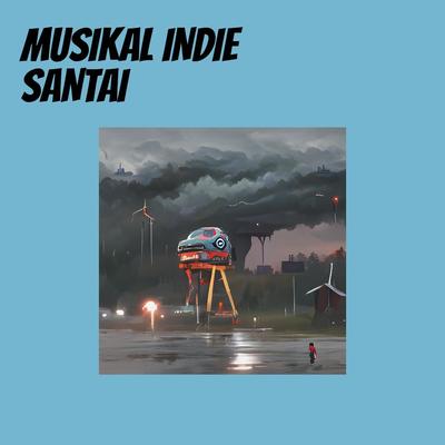 MUSIKAL INDIE SANTAI's cover