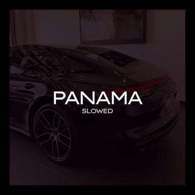 Panama (Slowed)'s cover