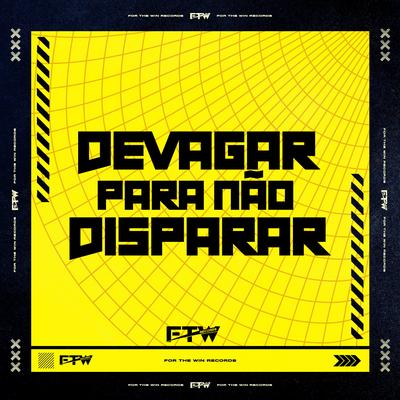 Devagar para Não Disparar's cover