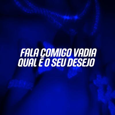 Fala Comigo Vadia Qual e Seu Desejo's cover