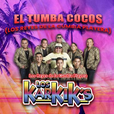 El Tumba Cocos (Los Reyes de la Cumbia Playera)'s cover