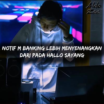 Notif M Banking Lebih Menyenangkan Dari Pada Hallo Sayang's cover