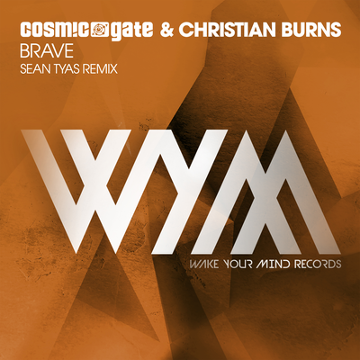 Brave (Sean Tyas Remix) By Cosmic Gate, Christian Burns's cover