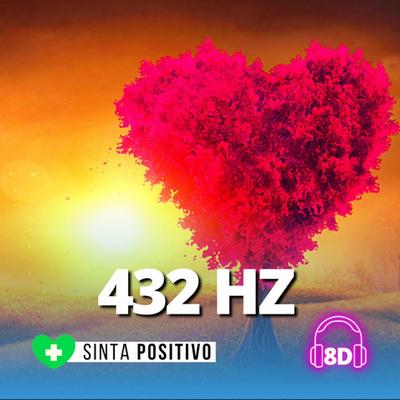 432 Hz Frequência do Amor | 432 Hz Love Frequency's cover