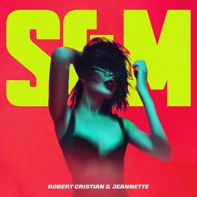 S&M By Jeannette, Robert Cristian's cover