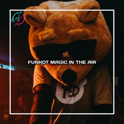 Funkot magic In the air's cover