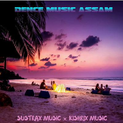 Dence Music Assam's cover