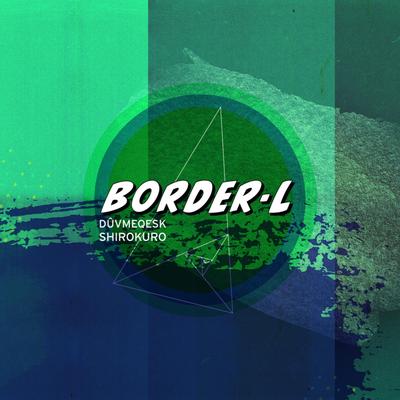 Border-L's cover
