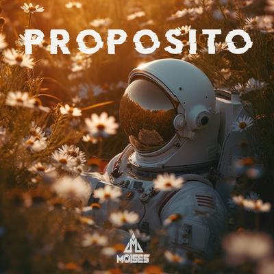 Propósito By DJ Moisés's cover