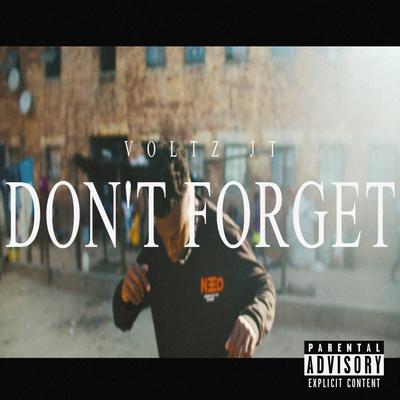 Don't Forget By Voltz JT's cover