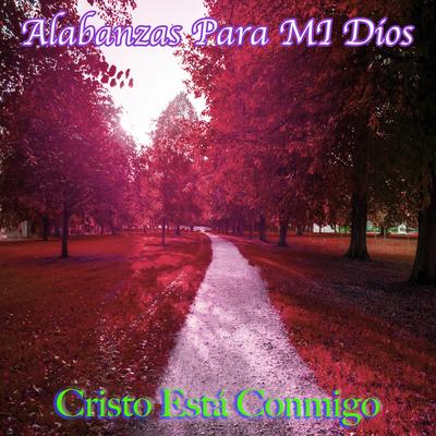 Cristo Está Conmigo's cover