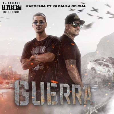 Guerra By Rapdemia, Di Paula Oficial's cover