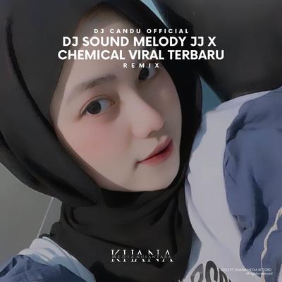 DJ Sound Melody JJ x Chemical Instrumental's cover